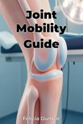 Joint Mobility Guide