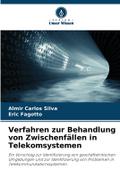 Verfahren zur Behandlung von Zwischenfällen in Tel