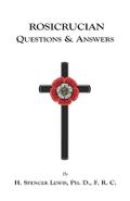 Rosicrucian Questions and Answers