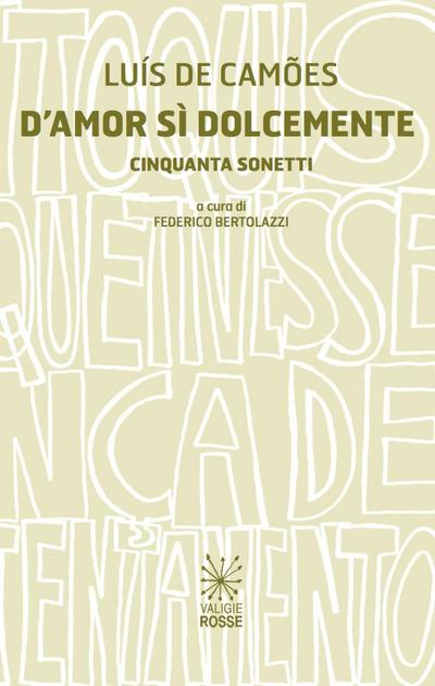 D’amor sì dolcemente. Cinquanta sonetti