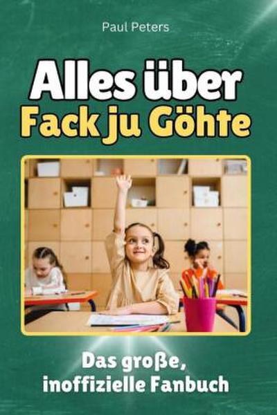 Alles über Fack ju Göhte - Komplett in Farbe