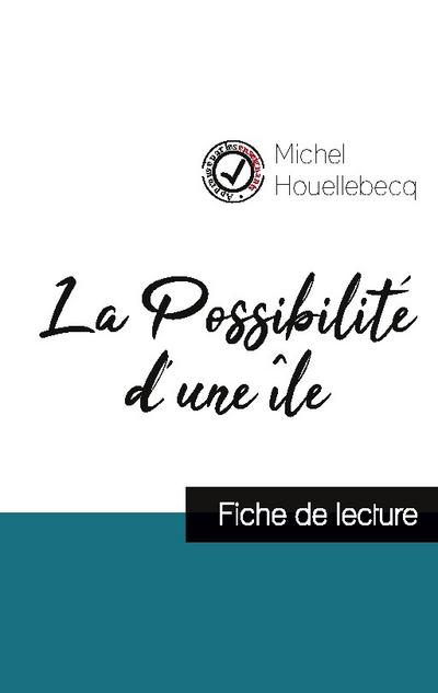 La Possibilité d’une île (fiche de lecture et analyse complète de l’oeuvre)