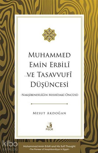 Muhammed Emin Erbili ve Tasavvuf Düsüncesi
