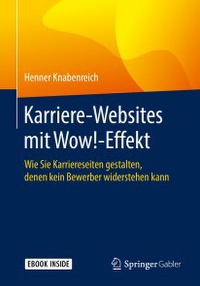 Karriere-Websites mit Wow!-Effekt