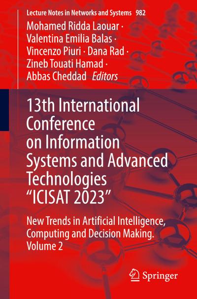 13th International Conference on Information Systems and Advanced Technologies "ICISAT 2023"