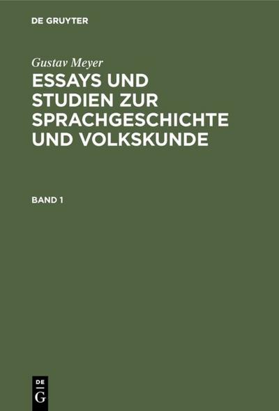 Essays und Studien zur Sprachgeschichte und Volkskunde