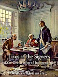Lives of Signers of the Declaration of Independence