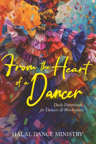 From the Heart of a Dancer
