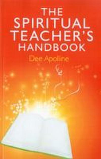 The Spiritual Teacher’s Handbook