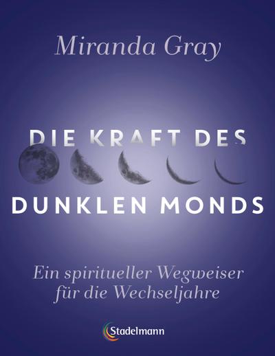 Die Kraft des Dunklen Mondes