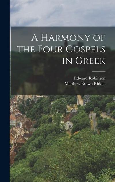 A Harmony of the Four Gospels in Greek