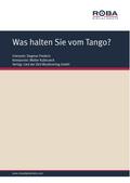 Was halten Sie vom Tango?