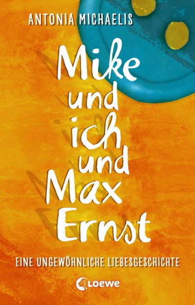 Mike und ich und Max Ernst