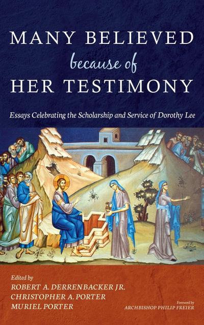 Many Believed Because of Her Testimony