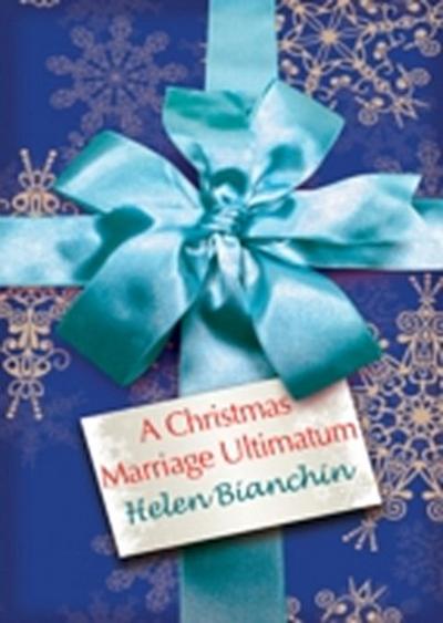 Christmas Marriage Ultimatum