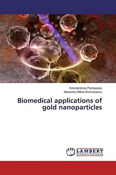 Biomedical applications of gold nanoparticles