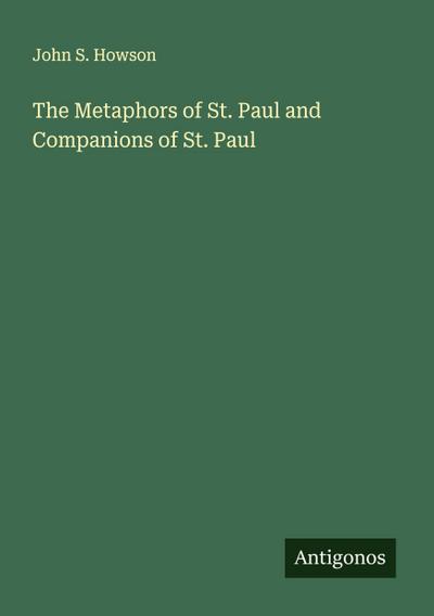 The Metaphors of St. Paul and Companions of St. Paul