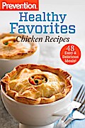 Prevention Healthy Favorites: Chicken Recipes