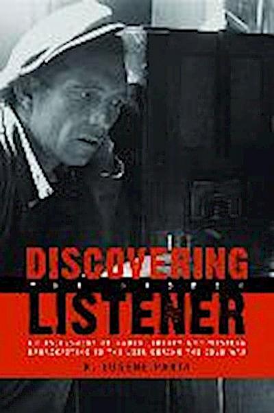 Discovering the Hidden Listener: An Empirical Assessment of Radio Liberty and Western Broadcasting to the USSR During the Cold War Volume 546