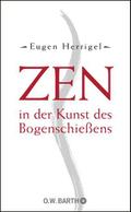 Zen in der Kunst des Bogenschießens