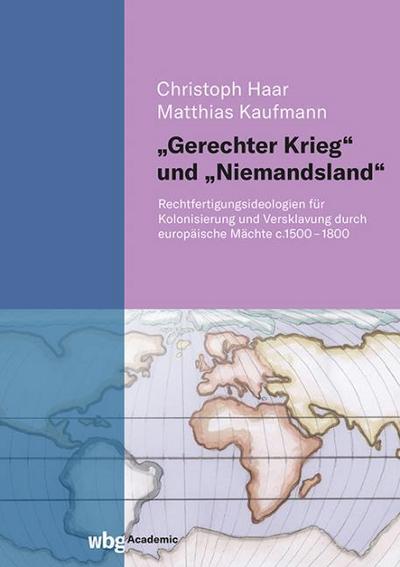 ’Gerechter Krieg’ und ’Niemandsland’