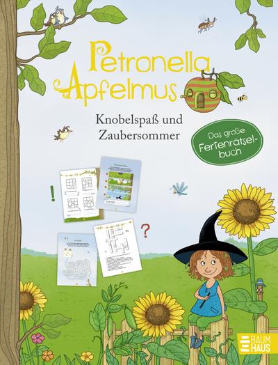 Petronella Apfelmus - Knobelspaß und Zaubersommer
