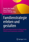 Familienstrategie erleben und gestalten