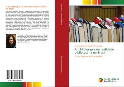 A biblioterapia na realidade bibliotecária no Brasil