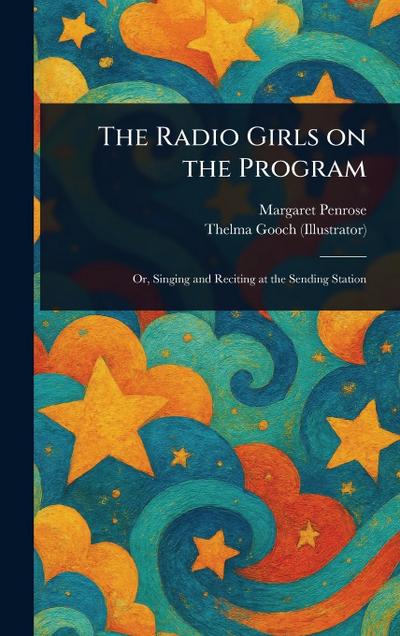 The Radio Girls on the Program