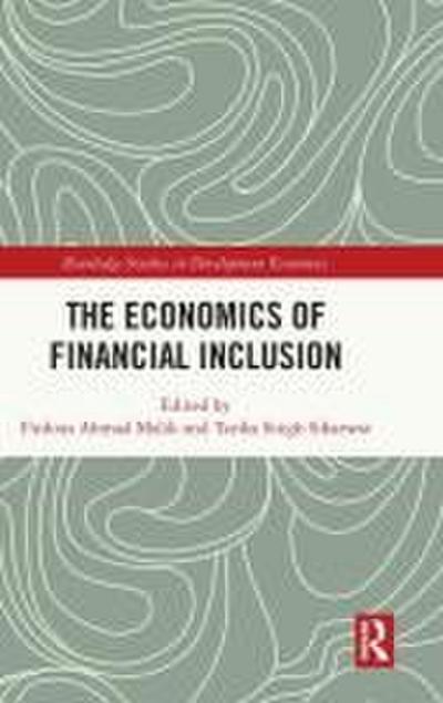 The Economics of Financial Inclusion