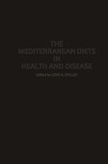 Mediterranean Diets in Health and Disease