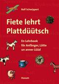 Fiete lehrt Plattdüütsch