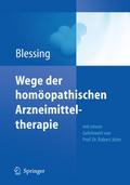 Wege der homöpathischen Arzneimitteltherapie