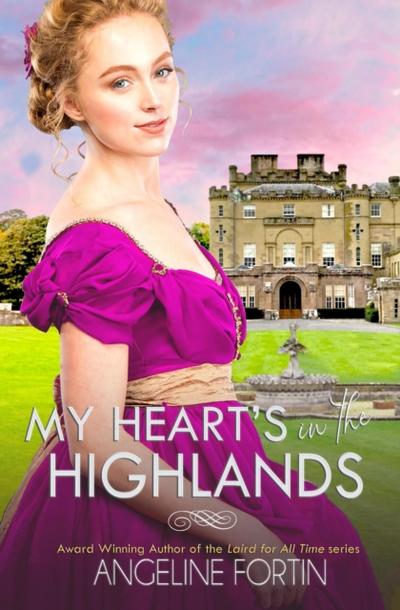 My Heart’s in the Highlands
