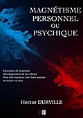 Magnétisme Personnel ou Psychique