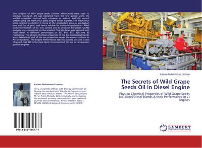 The Secrets of Wild Grape Seeds Oil in Diesel Engine