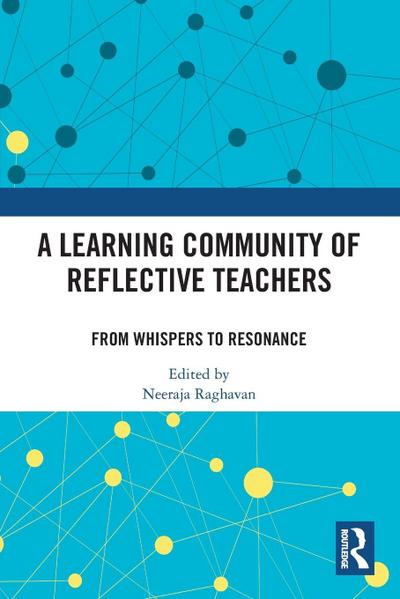 A Learning Community of Reflective Teachers
