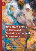 Non-state Actors in China and Global Environmental Governance
