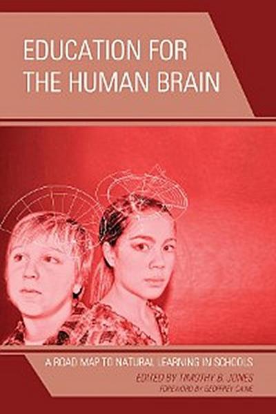 Education for the Human Brain
