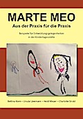 Marte Meo - Aus der Praxis für die Praxis
