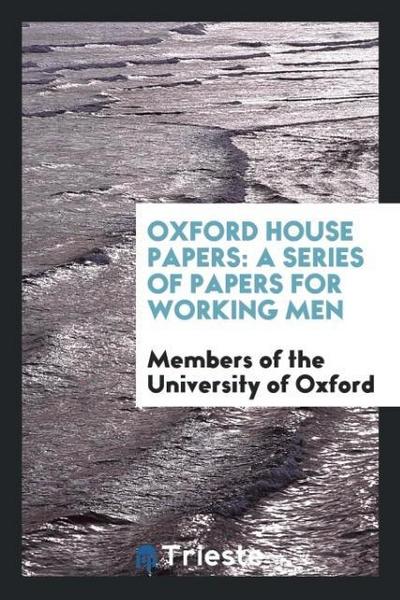 Oxford house papers