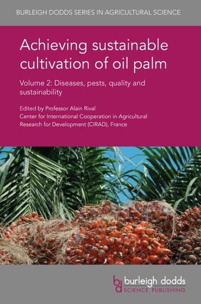 Achieving sustainable cultivation of oil palm Volume 2