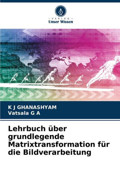 Lehrbuch über grundlegende Matrixtransformation für die Bildverarbeitung