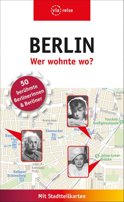 Berlin - Wer wohnte wo?