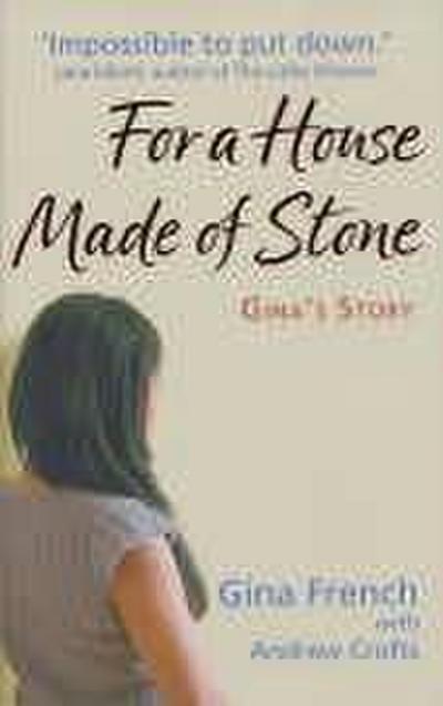 For a House Made of Stone