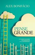 Pense grande