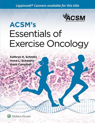 ACSM’s Essentials of Exercise Oncology
