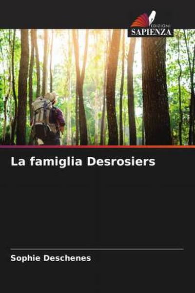 La famiglia Desrosiers