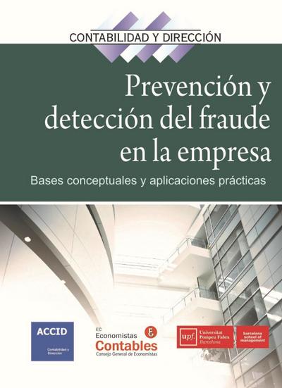 Prevención y detección del fraude en la empresa