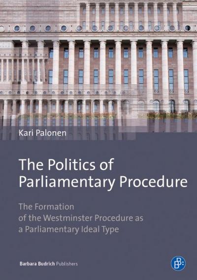 The Politics of Parliamentary Procedure